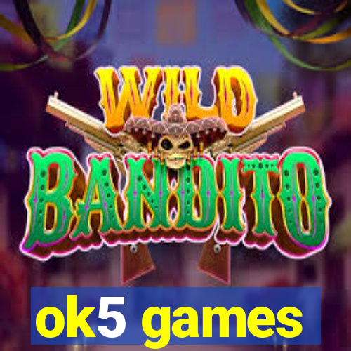 ok5 games